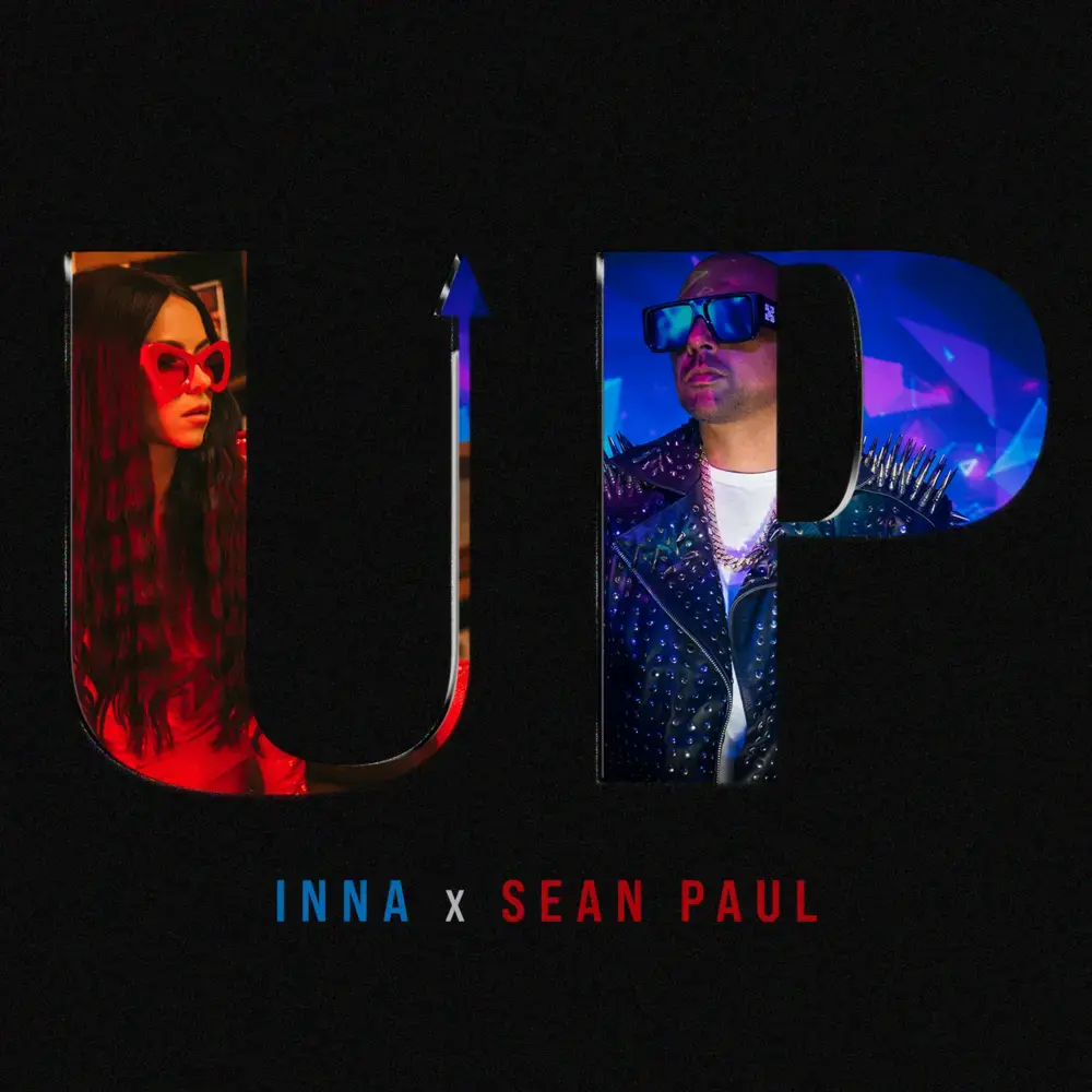 Letra de "UP" - Sean Paul & INNA